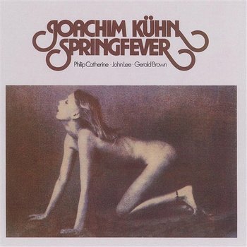Springfever - Joachim Kuhn