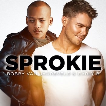 Sprokie - Bobby van Jaarsveld feat. Early B