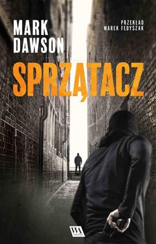 Sprzątacz - Mark Dawson