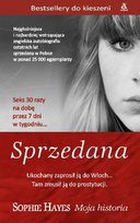 Sprzedana. Moja historia Hayes Sophie