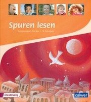 Spuren lesen. Religionsbuch für das 1./2. Schuljahr - Altrock Ulrike, Freudenberger-Lotz Petra, Itze Ulrike, Moers Edelgard, Muller-Friese Anita, Zeeh-Silva Brigitte