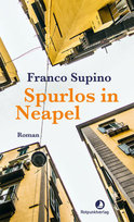 Spurlos in Neapel Rotpunktverlag, Zürich