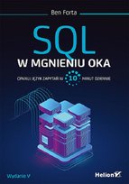 SQL w mgnieniu oka. Opanuj język zapytań w 10 minut dziennie