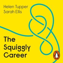 Squiggly Career - audiobook Tupper Helen, Ellis Sarah