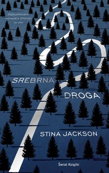 Srebrna droga - Jackson Stina