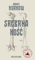 Srebrna kość. Tajemnice Kijowa. Tom 1 Kurkow Andriej