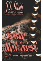 Srebrny błysk śmierci Robb J. D.