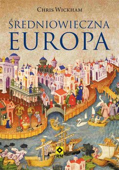 Średniowieczna Europa - Wickham Chris