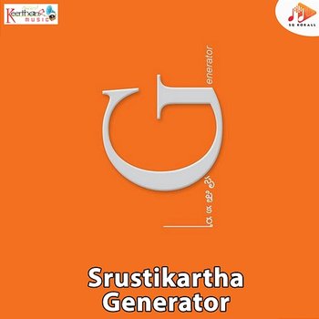 Srustikartha Generator - K M Ravikanth