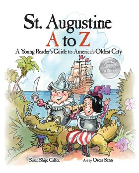 St. Augustine A to Z - Calfee Susan Shipe