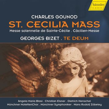 St. Cecilia Mass / Te Deum - Munchner MotettenChor, Munchner Symphoniker, Blasi Angela Maria, Elsner Christian, Henschel Dietrich