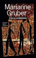 Stacja pośrednia Gruber Marianne