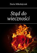 Stąd do wieczności - ebook mobi Mikołajczak Daria