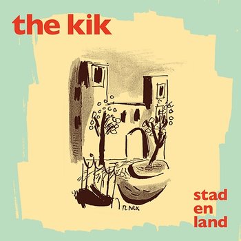 Stad En Land - The Kik