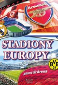 Stadiony Europy - Opracowanie zbiorowe
