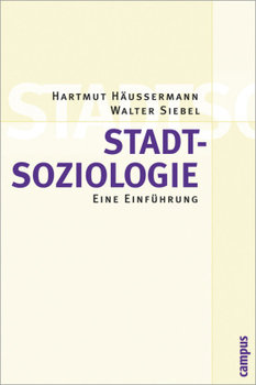 Stadtsoziologie - Haussermann Hartmut, Siebel Walter