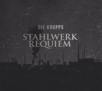 Stahlwerkrequiem Die Krupps