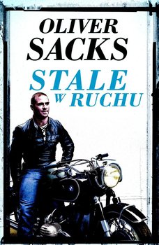 Stale w ruchu - Sacks Oliver