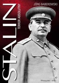 Stalin. Terror absolutny - Baberowski Jorg