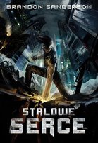 Stalowe serce. Mściciele. Tom 1 Sanderson Brandon