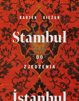 Stambuł do zjedzenia