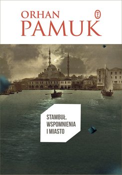 Stambuł - Pamuk Orhan