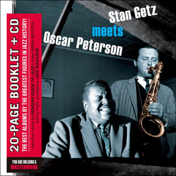 Stan Getz Meets Oscar Peterson (Remastered) - Stan Getz, Oscar Peterson