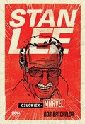 Stan Lee. Człowiek-Marvel - ebook epub - Batchelor Bob