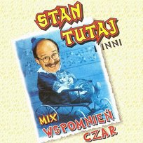 Stan Tutaj i inni - Wspomnień czar Various Artists