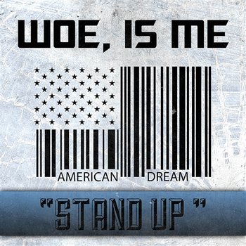 Stand Up - Woe Is Me