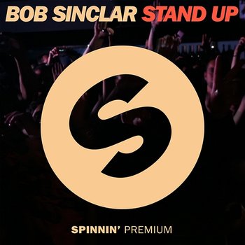 Stand Up - Bob Sinclar