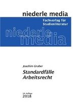 Standardfälle Arbeitsrecht - Gruber Joachim