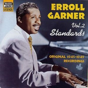 Standards. Volume 2 - Garner Erroll