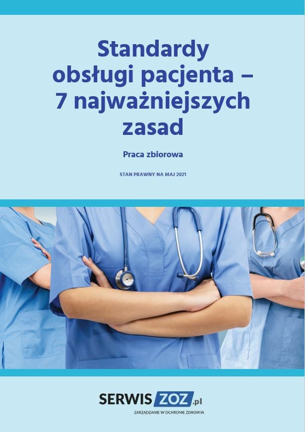 Standardy Obsługi Pacjenta 7 Najważniejszych Zasad Opracowanie Zbiorowe Ebook Sklep Empikcom 1864