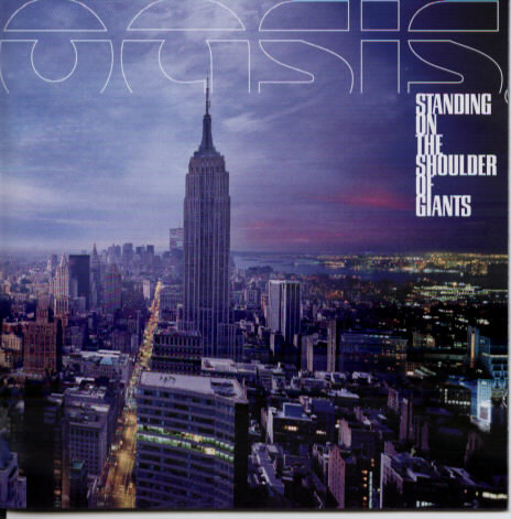洋楽 Oasis Standing On The Shoulder Of Giants Oasis - Standing On The Shoulder Of Giants. Oasis.