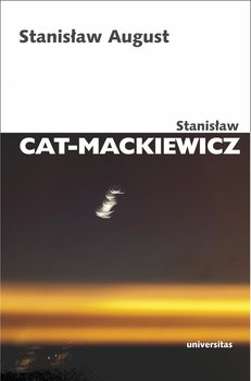 Stanisław August - Cat-Mackiewicz Stanisław