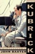 Stanley Kubrick: A Biography - Baxter John