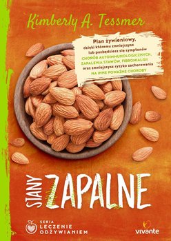 Stany zapalne. Leczenie odżywianiem - Tessmer Kimberly