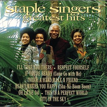 Staple Singers Greatest Hits - The Staple Singers