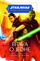 Star Wars. Bitwa o Jedhę Mann George