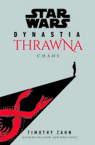 Star Wars: Dynastia Thrawna. Chaos Zahn Timothy