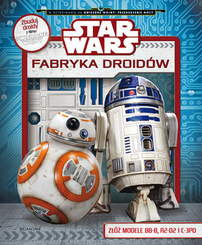 Star Wars. Fabryka droidów - Wallace Daniel