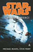 Star Wars. Gwiazda śmierci Reaves Michael, Perry Steve