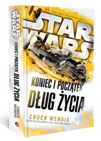 Star Wars. Koniec i początek. Dług życia. Tom 2