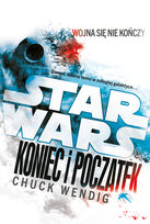 Star Wars. Koniec i początek Wendig Chuck