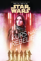 Star Wars. Kurs na Rebelię Revis Beth