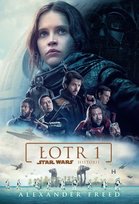Star Wars. Łotr 1. Historie Freed Alexander
