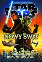 Star Wars. Nowy świt Miller John Jackson