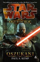 Star Wars Old Republic. Oszukani Kemp Paul S.