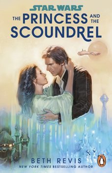 Star Wars: The Princess and the Scoundrel - Revis Beth